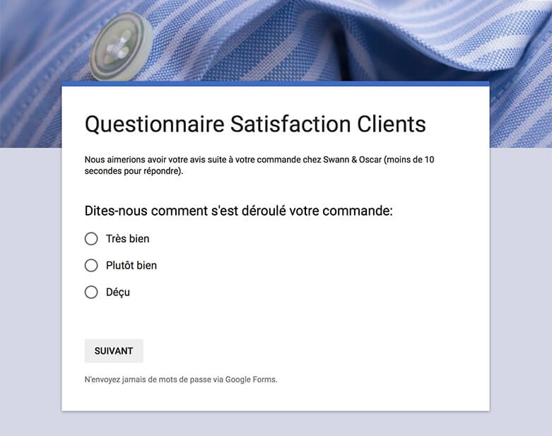 Questionnaire Satisfaction Clients - Chemises Swann